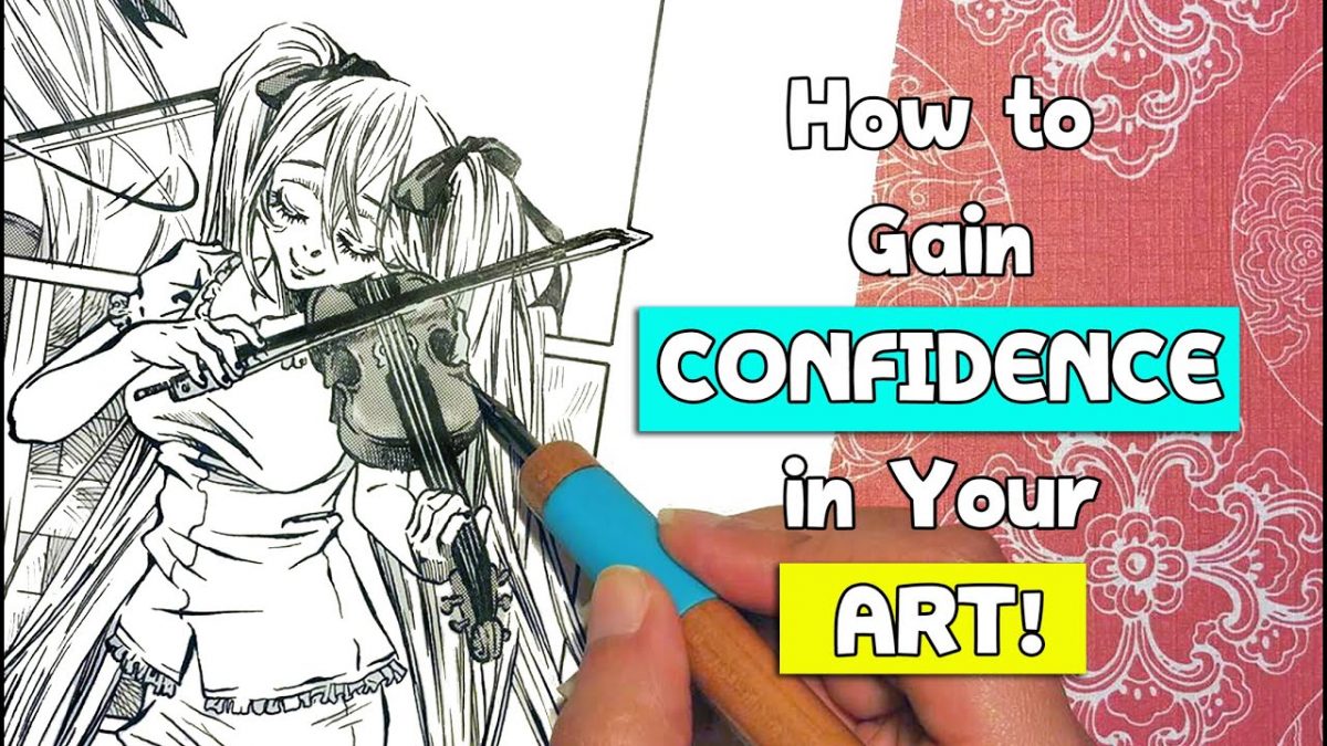 How to Make Art Better: Tips to Build Confidence