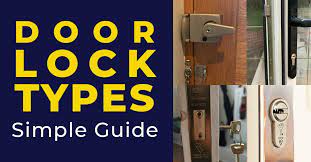 Types of Locks: The Complete Guide